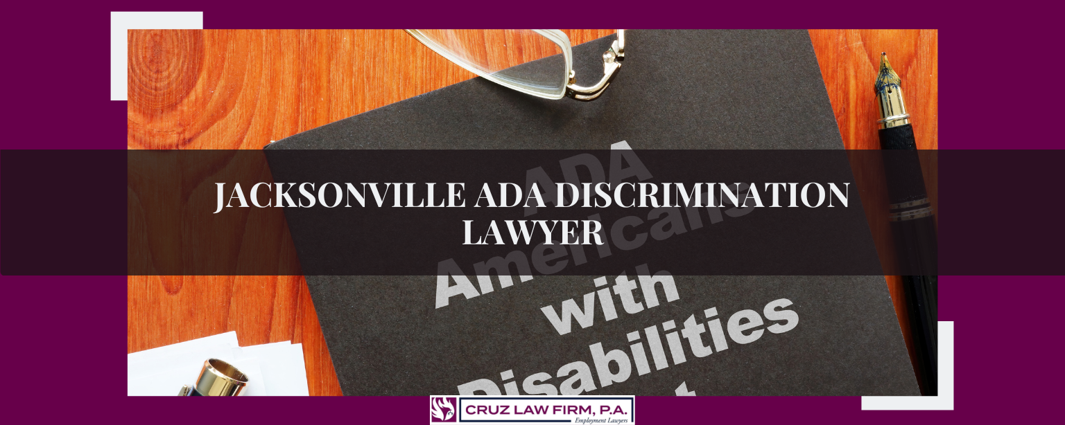 Jacksonville ADA Discrimination Lawyer